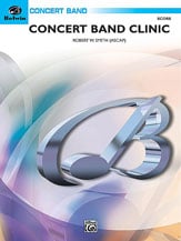 Concert Band Clinic Concert Band sheet music cover Thumbnail